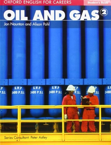 Oxford English For Careers-oil & Gas 2 Book - Naunton Jon