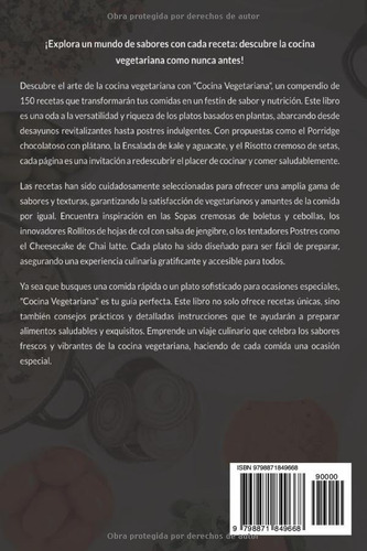 Cocina Vegetariana | Libro De Cocina Con 150 Recetas Saludables Para El Día A Día, De De Cocina, La Gran Escuela. Editorial Independently Published, Tapa Pasta Blanda, Edición 1 En Español, 2023