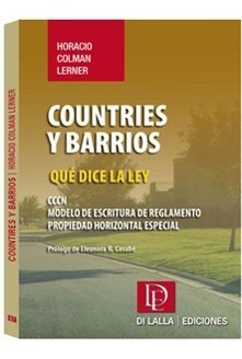 Countries Y Barrios Cerrados. Que Dice La Ley. Di Lalla
