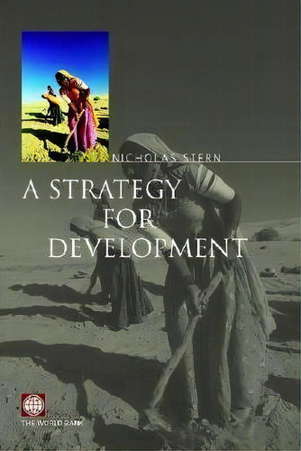 A Strategy For Development, De Nicholas Stern. Editorial World Bank Publications, Tapa Blanda En Inglés