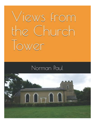 Libro: Vistas En Inglés Desde La Torre De La Iglesia | Meses sin intereses