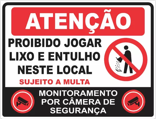 Placa proibido jogar lixo e entulho neste local com lei federal