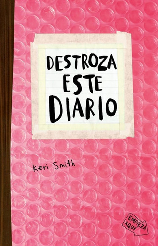 Destroza Este Diario - Keri Smith - Burbujas 