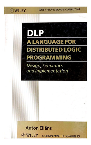 A Language For Distributed Logic Programming - Eliens