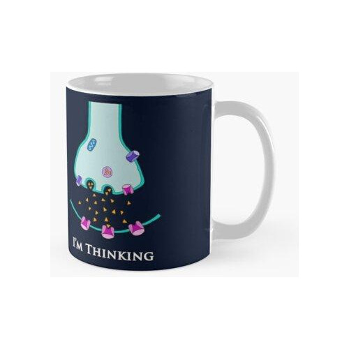 Taza Estoy Pensando En Synapse - Neurociencia Calidad Premiu