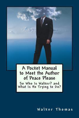 Libro A Pocket Manual To Meet The Author Of Peace Please ...