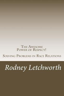 Libro The Awesome Power Of Respect : Solving Problems In ...