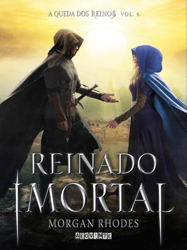 Reinado Imortal, De Rhodes, Morgan. Editora Seguinte, Capa Mole, Edição 1ª Edição - 2018 Em Português