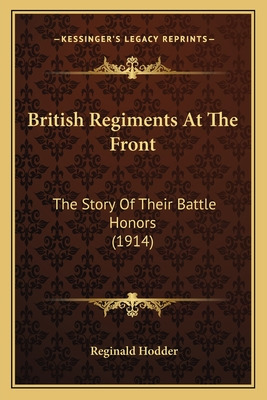 Libro British Regiments At The Front: The Story Of Their ...
