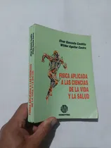 Comprar Libro De Fisica Aplicada A Las Ciencias De La Vida Y Salud