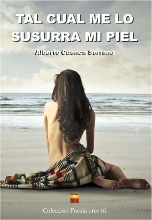 Libro Tal Cual Me Lo Susurra Mi Piel