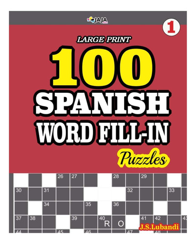 Libro: 100 Spanish Word Fill-in Puzzles | Large Print (spani