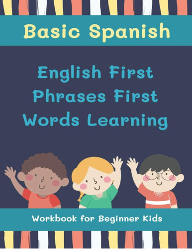 Libro: Español Básico, Inglés, Primeras Frases, Primeras Pal