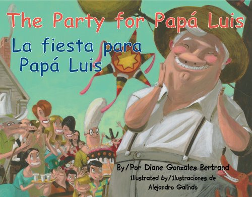 Book : The Party For Papa Luis / La Fiesta Para Papa Luis..