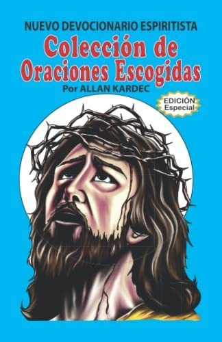 Nuevo Devocionario Espiritista: Colección De Oraciones Escogidas, De Kardec, Allan. Calli Casa Editorial, Tapa Blanda En Español, 2022