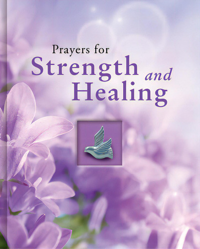 Prayers For Strength And Healing, De Publications International Ltd., Vol. 1. Editorial Pubn Intl, Tapa Dura En Inglés