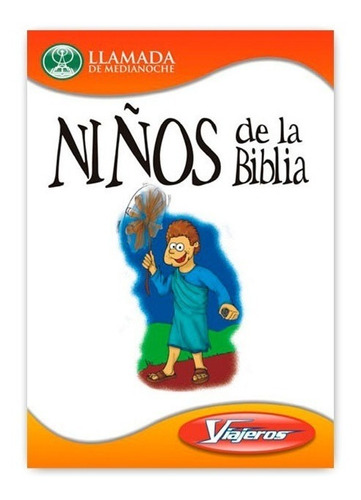 Serie Viajeros: Niños De La Biblia Con Actividades