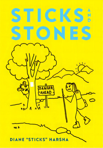 Sticks And Stones: How To Hike The Appalachian Trail In Thirteen Years, De Harsha, Diane Sticks. Editorial Houndstooth Pr, Tapa Dura En Inglés