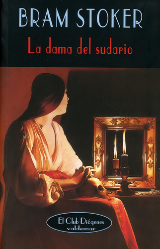 Bram Stoker La dama del sudario Editorial Valdemar