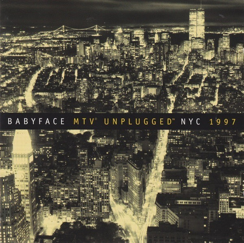 Babyface* Cd Mtv Unplugged Nyc 1997* Genio Pop* Nuevo*