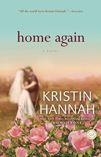 Home Again A Novel, De Hannah, Kristin. Editorial Ballantine Books, Tapa Blanda En Inglés, 2012