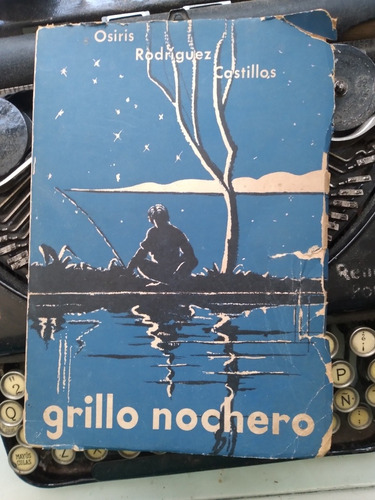 Grillo Nochero / Osiris Rodriguez Castillo 5 Edición