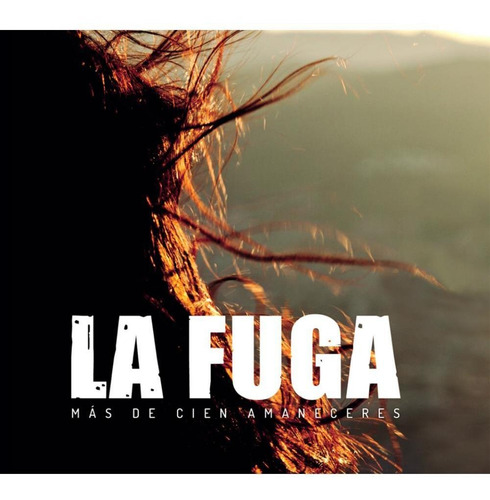 Cd La Fuga  - Mas De Cien Amaneceres (2014)