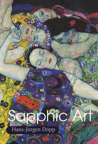 Sapphic Art, De Hans-jürgen Döpp