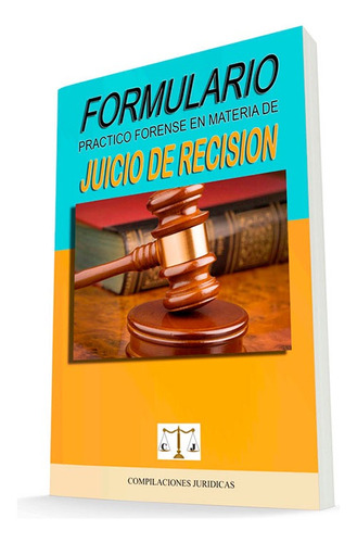 Formulario Jurídico En Materia De Juicio De Rescisión