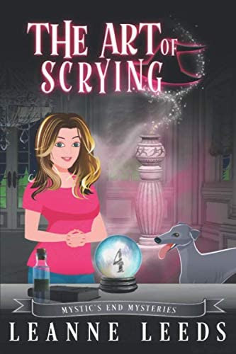 The Art Of Scrying (mysticøs End Mysteries), De Leeds, Leanne. Editorial Badchen Publishing, Tapa Dura En Inglés