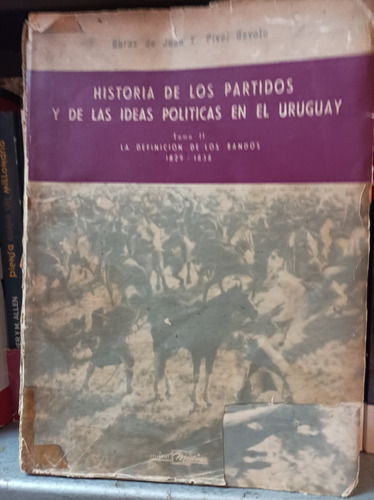 Historia De Los Partidos Y De Las Ideas Políticas En El Urug