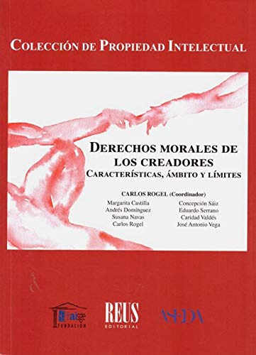 Derechos Morales De Los Creadores: Caracteristicas Ambito Y