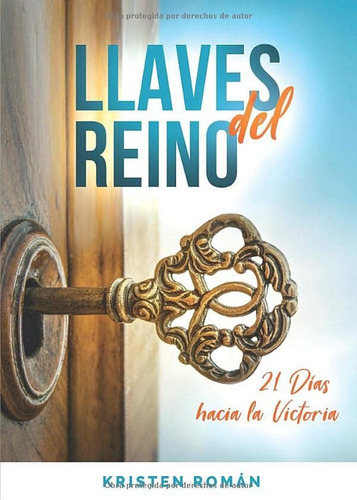 Libro: Llaves Del Reino: 21 Días Hacia La Victoria (spanish 