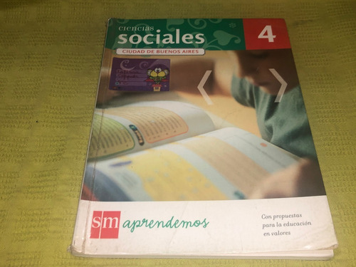 Ciencias Sociales 4 / Caba - Sm Aprendemos - Sm