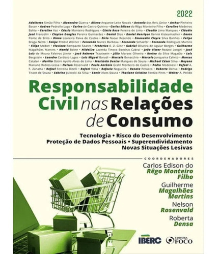 Responsabilidade Civil Nas Relações De Consumo - 1ª Ed 2022