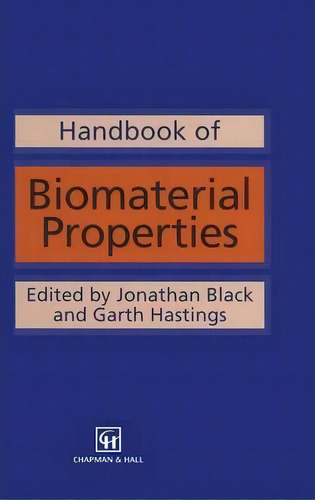 Handbook Of Biomaterial Properties, De Jonathan Black. Editorial Chapman Hall, Tapa Dura En Inglés