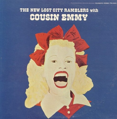 Cousin Emmy & New Lost City Ramblers New Lost City Ramble Cd