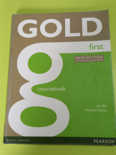 Gold First Certificate. New Edition. Coursebook. 