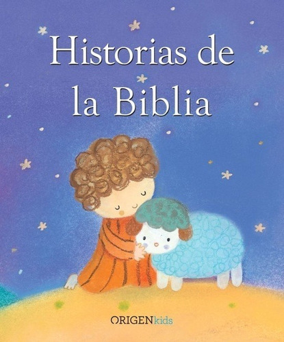 Historias De La Biblia - Sophie Piper - Origen Kids