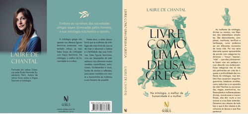 Livre Como Uma Deusa Grega: Na Mitologia, O Melhor Da Humanidade É A Mulher, De Laure De Chantal. Editorial Vozes Nobilis, Tapa Mole, Edición 1 En Português, 2024