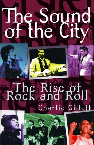 The Sound Of The City, De Charlie Gillett. Editorial Ingram Publisher Services Us, Tapa Blanda En Inglés