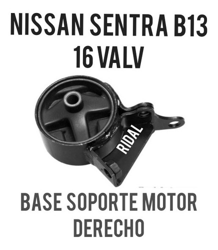 Base Soporte Motor Derecho Nissan Sentra B13 16 Valv Corta 