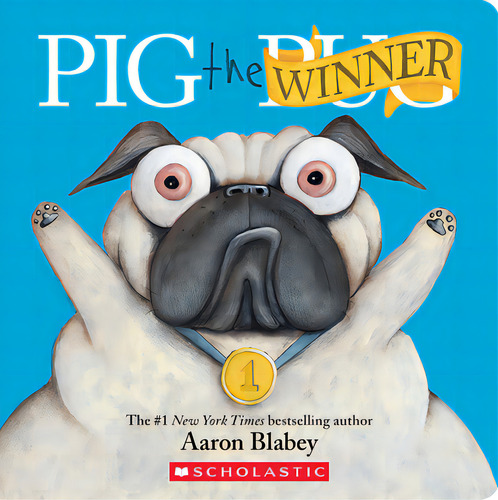 Pig The Winner (pig The Pug), De Blabey, Aaron. Editorial Cartwheel Books, Tapa Dura En Inglés