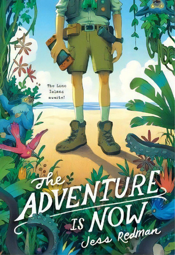 The Adventure Is Now, De Jess Redman. Editorial Palgrave Usa, Tapa Blanda En Inglés