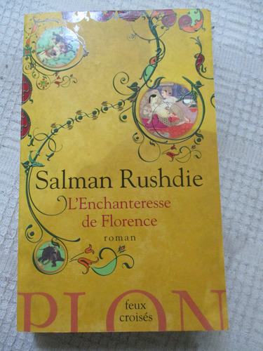 Salman Rushdie - L'enchanteresse De Florence