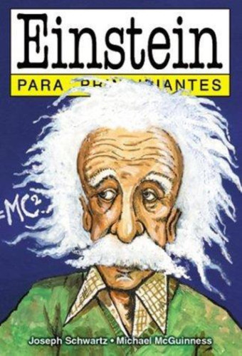 Einstein Para Principiantes - Schwartz - Longseller