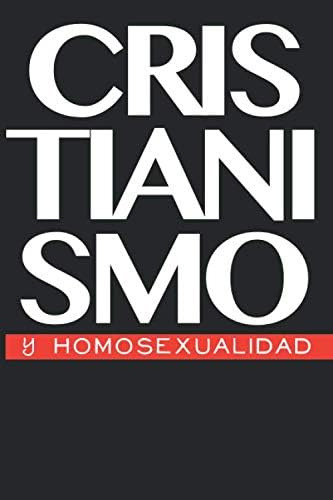 Libro: Cristianismo Y Homosexualidad (spanish Edition)