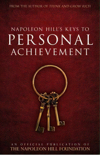 Napoleon Hill's Keys To Personal Achievement, De Napoleon Hill. Editorial Destiny Image, Tapa Blanda En Inglés