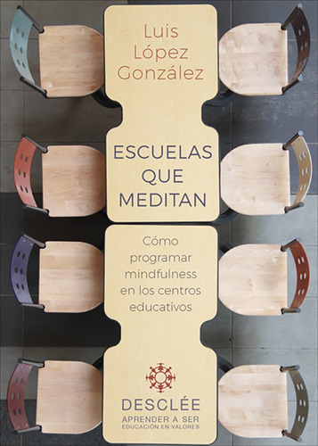 Escuelas Que Meditan. Cómo Programar Mindfulness En Los C...