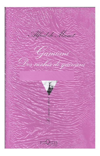 Gamiani Dos Noches De Pasión, Alfred De Musset, Ed. Tusquets